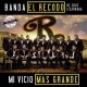 BANDEA EL RECODO DE CRUZ-MI VICIO MAS GRANDE (CD)