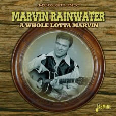 MARVIN RAINWATER-A WHOLE LOTTA MARVIN (CD)