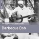 BARBECUE BOB-ROUGH GUIDE TO - REBORN.. (CD)