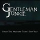 GENTLEMAN JUNKIE-FROM THE MOMENT.. -DIGI- (CD)