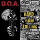 D.O.A.-HARD RAIN FALLING (CD)
