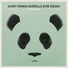 GIANT PANDA GUERILLA DUB SQUAD-STEADY (LP)
