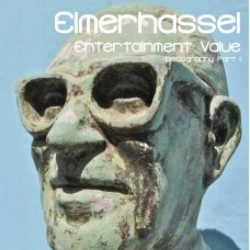 ELMERHASSEL-ENTERTAINMENT VALUE (CD)