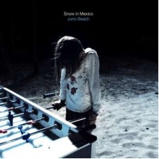 SNOW IN MEXICO-JUNO BEACH (LP)