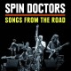 SPIN DOCTORS-SONGS FROM THE ROAD (CD+DVD)