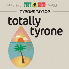 TYRONE TAYLOR-TOTALLY TYRONE (CD)