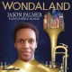 JASON PALMER-WONDALAND (CD)