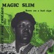 MAGIC SLIM-BORN ON A BAD.. -DELUXE- (LP)