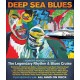 DOCUMENTÁRIO-DEEP SEA BLUES (BLU-RAY)