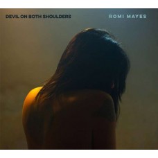 ROMI MAYES-DEVIL ON BOTH SHOULDERS (CD)