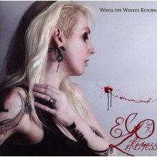 EGO LIKENESS-WHEN THE WOLVES RETURN (CD)