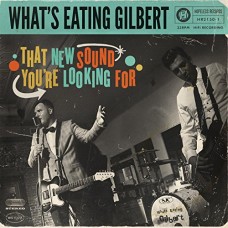 WHAT'S EATING GILBERT-THAT NEW SOUND.. (LP)