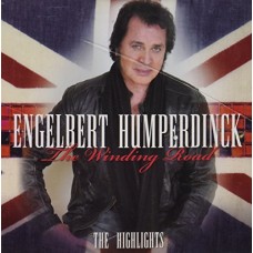 ENGELBERT HUMPERDINCK-WINDING ROAD (CD)