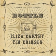 ELIZA CARTHY & TIM ERIKSEN-BOTTLE (CD)