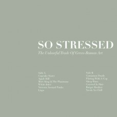 SO STRESSED-UNLAWFUL TRADE OF.. (LP)