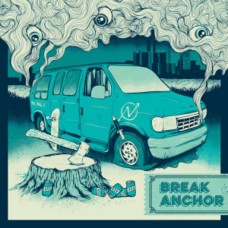 BREAK ANCHOR-IN A VAN DOWN BY THE RIVER (CD)