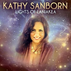 KATHY SANBORN-LIGHTS OF LANIAKEA (CD)