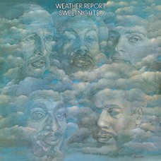 WEATHER REPORT-SWEETNIGHTER -LTD- (LP)