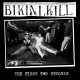 BIKINI KILL-FIRST TWO RECORDS (CD)