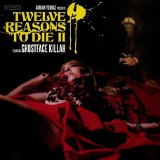 GHOSTFACE KILLAH-TWELVE REASONS TO DIE II (2CD)