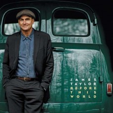 JAMES TAYLOR-BEFORE THIS WORLD (CD+DVD)