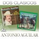 ANTONIO AGUILAR-DOS CLASICOS (2CD)