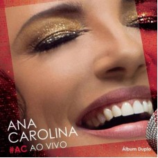 ANA CAROLINA-#AC AO VIVO (2CD+DVD)