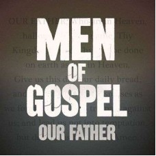 V/A-MEN OF GOSPEL OUR FATHER (CD)