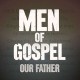 V/A-MEN OF GOSPEL OUR FATHER (CD)