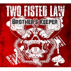 TWO FISTED LAW-BROTHER'S KEEPER (CD)
