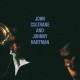 JOHN COLTRANE & JOHNNY HARTMAN-JOHN COLTRANE & JOHNNY.. (LP)