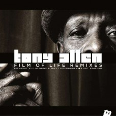 TONY ALLEN-FILM OF LIFE REMIXES (12")