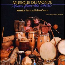 MIRTHA & PABLO CUE POZZI-PERCUSSIONS OF THE WORLD  (CD)