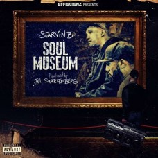 STARVIN B & FEL SWEETENBE-SOUL MUSEUM (CD)