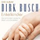 DIRK BUSCH-ENKELKINDER-DAS ALBUM (CD)