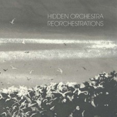 HIDDEN ORCHESTRA-REORCHESTRATIONS (LP)