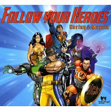 HARLEY & MUSCLE-FOLLOW YOUR HEROES (2CD)