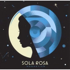 SOLA ROSA-MAGNETICS (2LP)