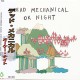 DEAD MECHANICAL-OK NIGHT (CD)