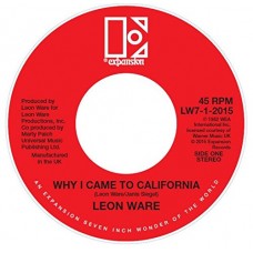 LEON WARE-WHY I CAME TO.. (7")
