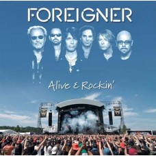 FOREIGNER-ALIVE & ROCKIN' (CD)