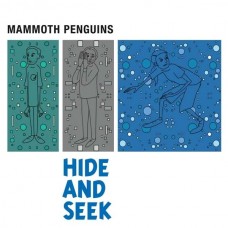 MAMMOTH PENGUINS-HIDE AND SEEK (LP)