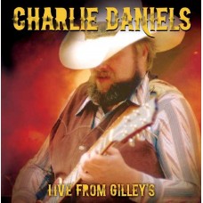 CHARLIE DANIELS BAND-LIVE FROM GILLEY'S (CD)