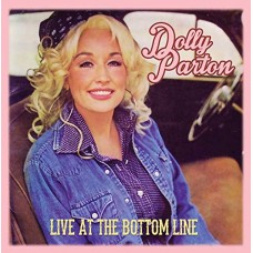 DOLLY PARTON-LIVE AT THE BOTTOM LINE (CD)