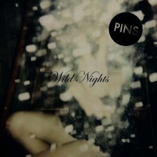 PINS-WILD NIGHTS (CD)