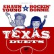 SHAUN YOUNG & ROCKIN' BONNIE-TEXAS DUETS (7")