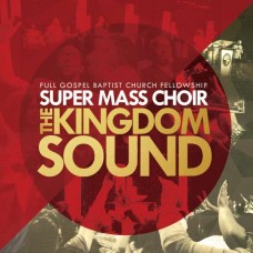 SUPER MASS CHOIR-KINGDOM SOUND (CD)