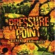 PRESSURE POINT-RESIST AND RIOT (CD)