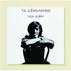 SÉRGIO GODINHO-OS SOBREVIVENTES (CD)