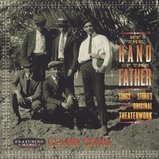 ALEJANDRO ESCOVEDO-BY THE HAND OF FATHER (CD)